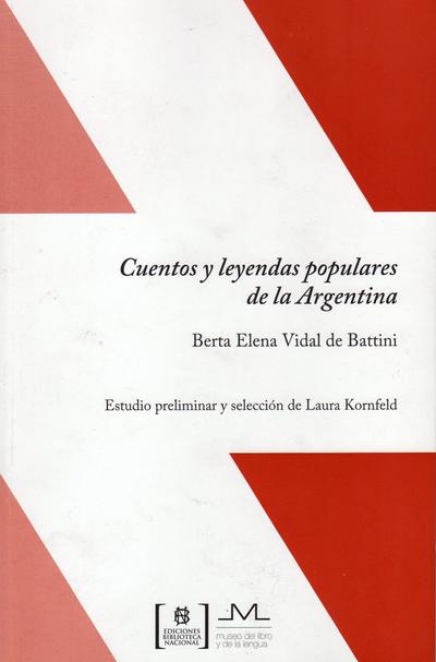 Cuentos y leyendas populares de la argentina