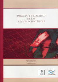 Impacto y visibilidad de las revistas científicas