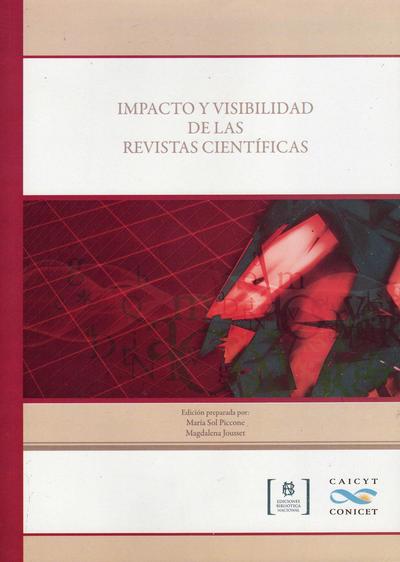 Impacto y visibilidad de las revistas científicas